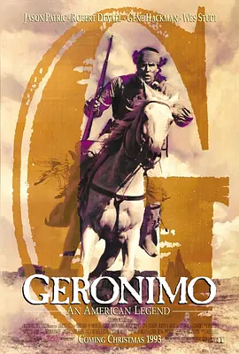 杰罗尼莫:美国传奇 Geronimo: An American Legend