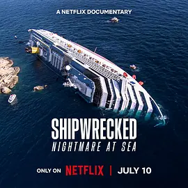 惊涛梦魇：豪华邮轮沉没事件 Shipwrecked: Nightmare at Sea