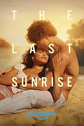 最后的日出 The Last Sunrise